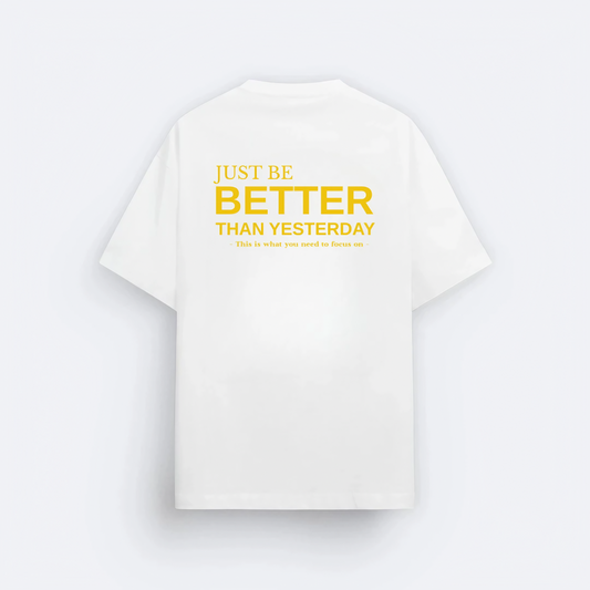 Better Than Yesterday White Oversize T-shirt